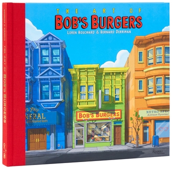 Бумажная книга «The Art of Bob's Burgers», автор Лорен Бушар - фото №1 - миниатюра