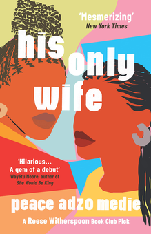 Паперова книга «His Only Wife», автор Піс Адзо Меді - фото №2 - мініатюра
