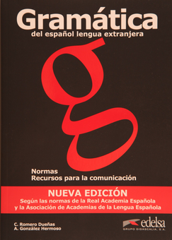 Бумажная книга «Gramatica del espanol, lengua extranjera: Normas y Recursos para la Comunicacion», автор Карлос Ромеро Дуэнас - фото №1 - миниатюра