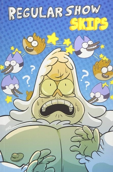 Бумажная книга «Regular Show: Skips Volume 1», автор Мэд Руперт - фото №1 - миниатюра