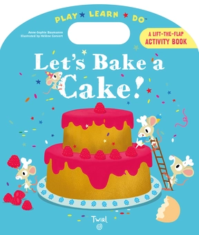 Бумажная книга «Let's Bake a Cake!», автор Анн-Софи Бауманн - фото №2 - миниатюра