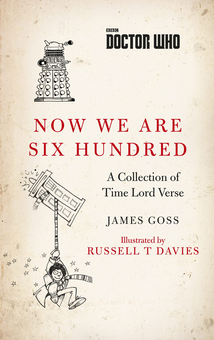 Бумажная книга «Doctor Who. Now We Are Six Hundred. A Collection of Time Lord Verse», автор Джеймс Госс - фото №1 - миниатюра