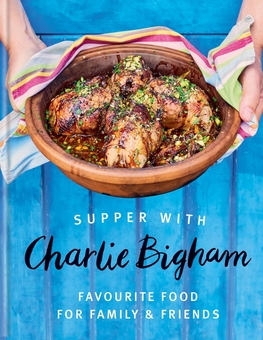 Бумажная книга «Supper with Charlie Bigham: Favourite food for family & friends», автор Чарли Бигхэм - фото №1 - миниатюра