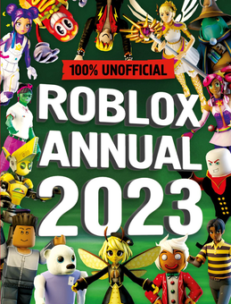 Паперова книга «Unofficial Roblox Annual 2023», автор 100% Unofficial - фото №1 - мініатюра