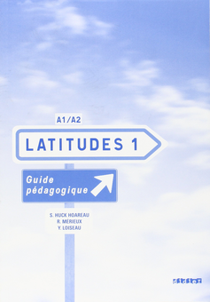 Паперова книга «Latitudes: Guide Pedagogique 1», автор Режин Мер'є - фото №1 - мініатюра