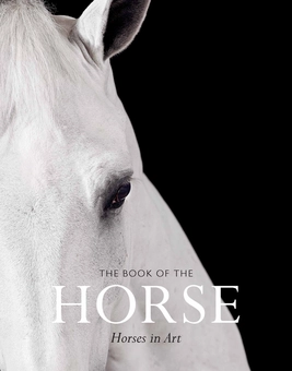 Бумажная книга «The Book of the Horse», авторов Ангус Хайленд, Кэролайн Робертс - фото №1 - миниатюра