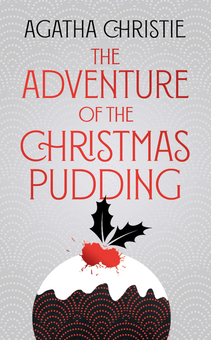 Бумажная книга «The Adventure of the Christmas Pudding», автор Агата Кристи - фото №1 - миниатюра