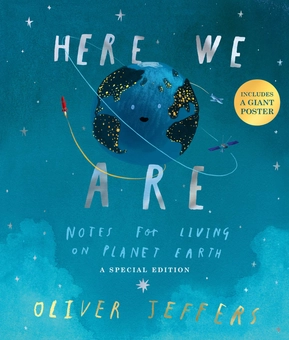 Паперова книга «Here We Are: Notes for Living on Planet Earth - A Special Edition», автор Олівер Джеферс - фото №1 - мініатюра