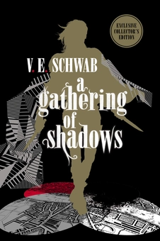 Бумажная книга «A Gathering of Shadows: Collector's Edition. Book 2», автор В. Е. Шваб - фото №2 - миниатюра