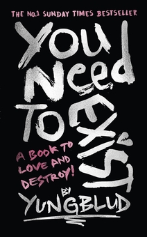 Бумажная книга «You Need To Exist», автор Юнблуд - фото №1 - миниатюра