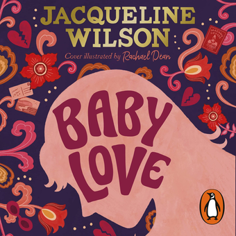 Бумажная «Baby Love. CD-ROM», автора Жаклин Уилсон– фото №1