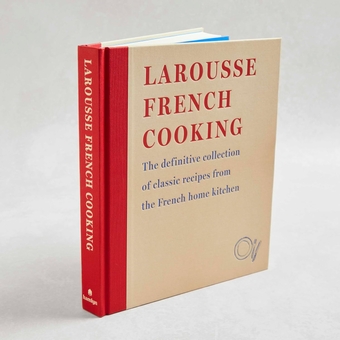 Бумажная книга «Larousse French Cooking: The definitive collection of classic recipes from the French home kitchen», автор Редакция "Larousse" - фото №2 - миниатюра