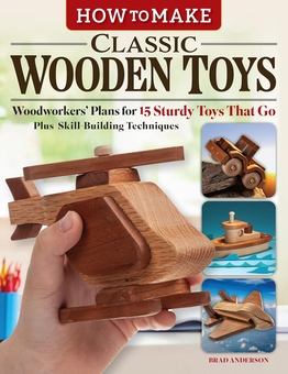 Бумажная книга «How to Make Classic Wooden Toys», автор Брэд Андерсон - фото №1 - миниатюра