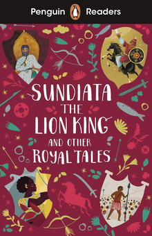 Паперова «Penguin Readers. Level 2. Sundiata the Lion King and Other Royal Tales», автора Без автора– фото №1