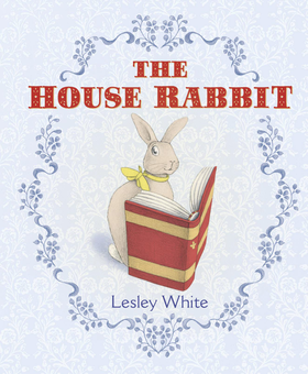 Паперова книга «The House Rabbit», автор Леслі Вайт - фото №1 - мініатюра
