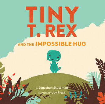 Паперова книга «Tiny T. Rex and the Impossible Hug», автор Джонатан Штуцман - фото №2 - мініатюра