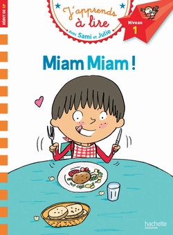 Бумажная книга «Sami et Julie CP: Niveau 1: Miam Miam!», автор Emmanuelle Massonaud - фото №1 - миниатюра