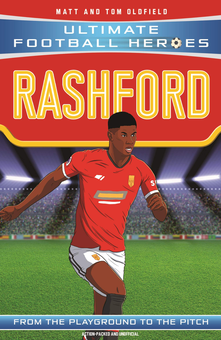 Бумажная книга «Rashford», авторов Мэтт Олдфилд, Том Олдфилд - фото №1 - миниатюра