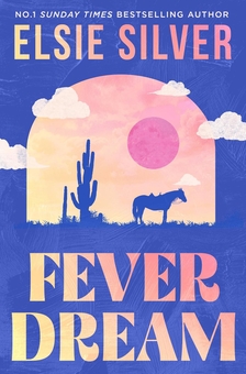 Бумажная книга «Fever Dream», автор Элси Сильвер - фото №1 - миниатюра