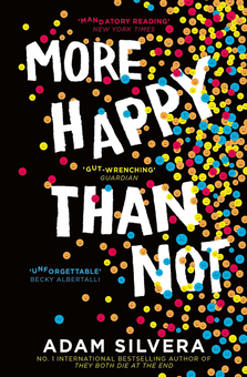 Бумажная книга «More Happy Than Not», автор Адам Сильвера - фото №2 - миниатюра