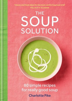 Паперова книга «The Soup Solution», автор Шарлотта Пайк - фото №1 - мініатюра