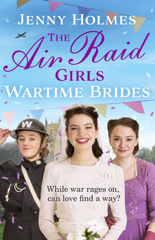 Паперова книга «The Air Raid Girls. Wartime Brides», автор Дженні Холмс - фото №1 - мініатюра