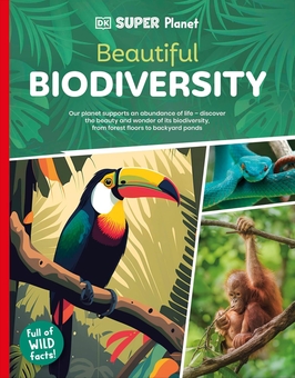 Паперова книга «DK Super Planet Beautiful Biodiversity», автор DK (Dorling Kindersley) - фото №1 - мініатюра