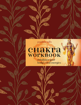 Бумажная книга «Chakra Workbook. Rebalance Your Body's Vital Energies», автор Полин Уиллс - фото №1 - миниатюра