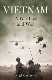 Паперова книга «Vietnam: a War Lost and Won», автор Найджел Которн - фото №2 - мініатюра