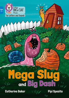 Бумажная книга «Mega Slug and Big Dash: Band 04/Blue» - фото №1 - миниатюра