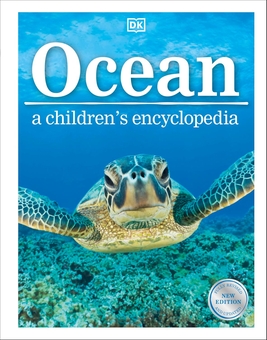 Бумажная книга «Ocean. A Children's Encyclopedia. New Edition», автор DK (Dorling Kindersley) - фото №1 - миниатюра