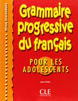 Паперова книга «Grammaire progressive du français pour les adolescents», автор Энн Вичер - фото №1 - мініатюра