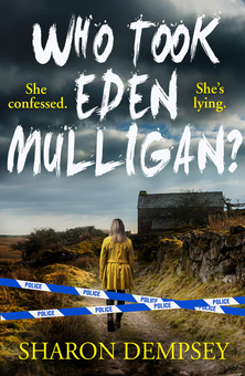 Бумажная книга «Who Took Eden Mulligan?», автор Шэрон Демпси - фото №1 - миниатюра