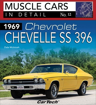 Бумажная книга «1969 Chevrolet Chevelle SS 396. Muscle Cars In Detail No. 12», автор Дейл Макинтош - фото №2 - миниатюра