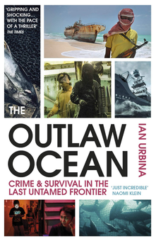 Бумажная книга «The Outlaw Ocean», автор Иэн Урбина - фото №1 - миниатюра