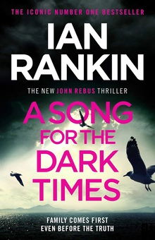Бумажная книга «A Song for the Dark Times», автор Иэн Рэнкин - фото №1 - миниатюра