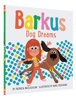 Паперова книга «Barkus Dog Dreams», автор Патрісія Маклахлан - фото №1 - мініатюра