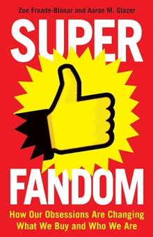 Паперова книга «Superfandom», авторів Зої Фрааде-Бланар, Аарон М. Глейзер - фото №1 - мініатюра