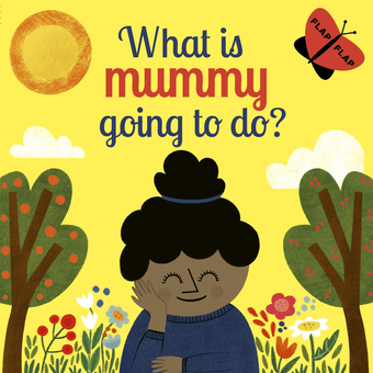 Паперова книга «What is Mummy Going to Do?», автор Карлі Медден - фото №1 - мініатюра