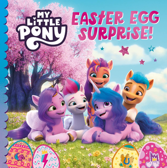 Паперова «My Little Pony. Easter Egg Surprise!», автора Без автора– фото №1