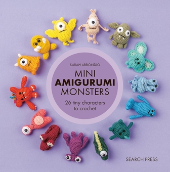 Паперова книга «Mini Amigurumi Monsters: 26 Tiny Characters to Crochet», автор Сара Аббондіо - фото №1 - мініатюра