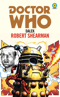 Бумажная книга «Doctor Who. Dalek», автор Роберт Ширмен - фото №1 - миниатюра