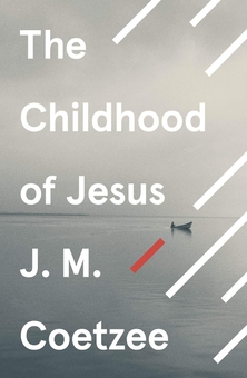 Паперова книга «The Childhood of Jesus», автор Джон Максвелл Кутзее - фото №1 - мініатюра