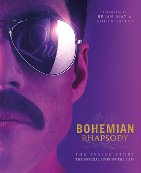Бумажная книга «Bohemian Rhapsody - The Inside Story: The Official Book of the Film», автор Оуэн Уильямс - фото №1 - миниатюра