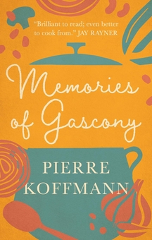 Бумажная книга «Memories of Gascony», автор Пьер Кофманн - фото №1 - миниатюра