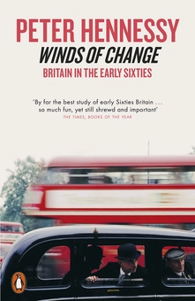 Бумажная книга «Winds of Change. Britain in the Early Sixties», автор Питер Хеннесси - фото №1 - миниатюра
