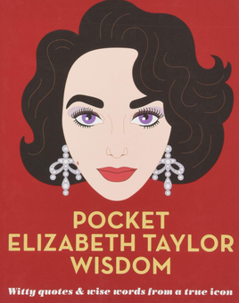 Бумажная книга «Pocket Elizabeth Taylor Wisdom» - фото №1 - миниатюра