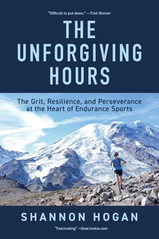Бумажная книга «The Unforgiving Hours. The Grit, Resilience, and Perseverance at the Heart of Endurance Sports», автор Шеннон Хоган - фото №1 - миниатюра