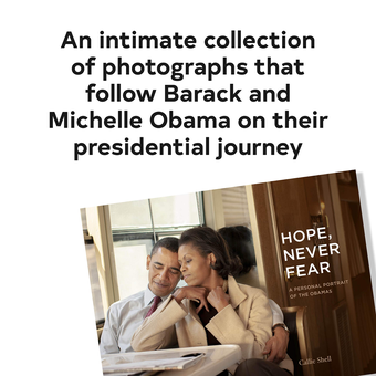 Бумажная книга «Hope, Never Fear. A Personal Portrait of the Obamas», автор Калли Шелл - фото №9 - миниатюра