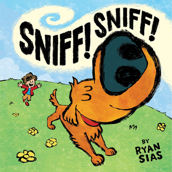 Паперова книга «Sniff! Sniff!», авторів Райан Сіас, Том Ліхтенхельд - фото №2 - мініатюра